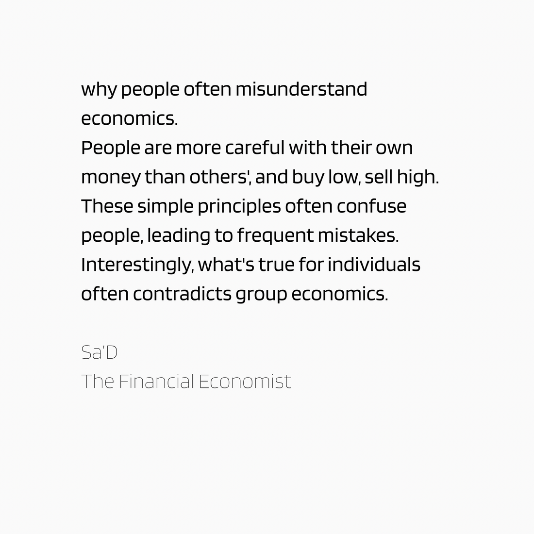 The Clash Between Individual and Group Economics!